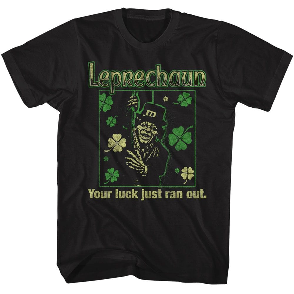 Leprechaun Luck Just Ran Out T-Shirt