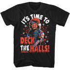 Black t-shirt with graphic design featuring a character and text 'It's time to deck the halls! Chucky' on a white background.