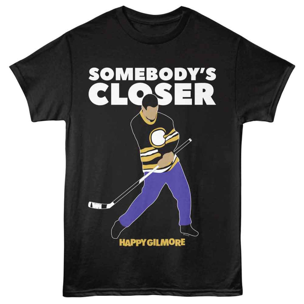 Black t-shirt with a graphic of a hockey player and text 'Somebody's Closer Happy Gilmore' on a white background