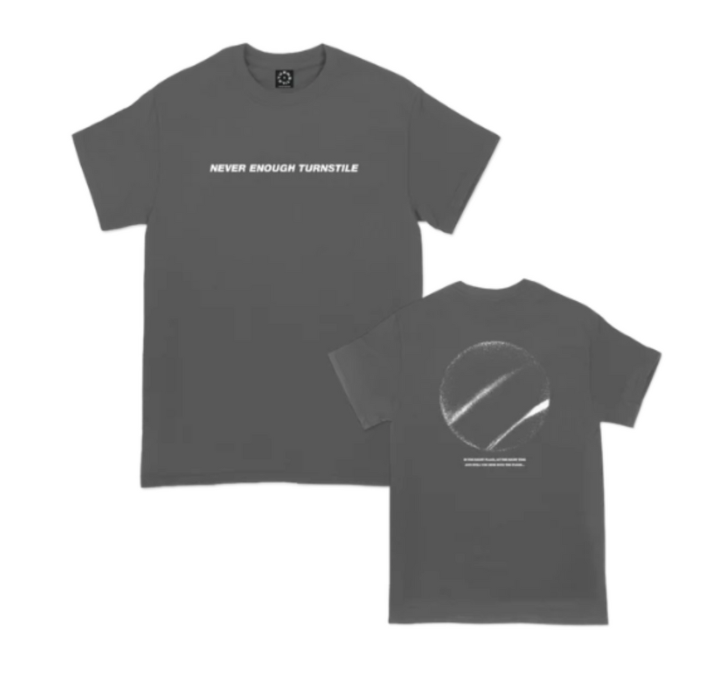 Gray t-shirt with 'Never Enough Turnstile' text on front and circular design on back, on a white background