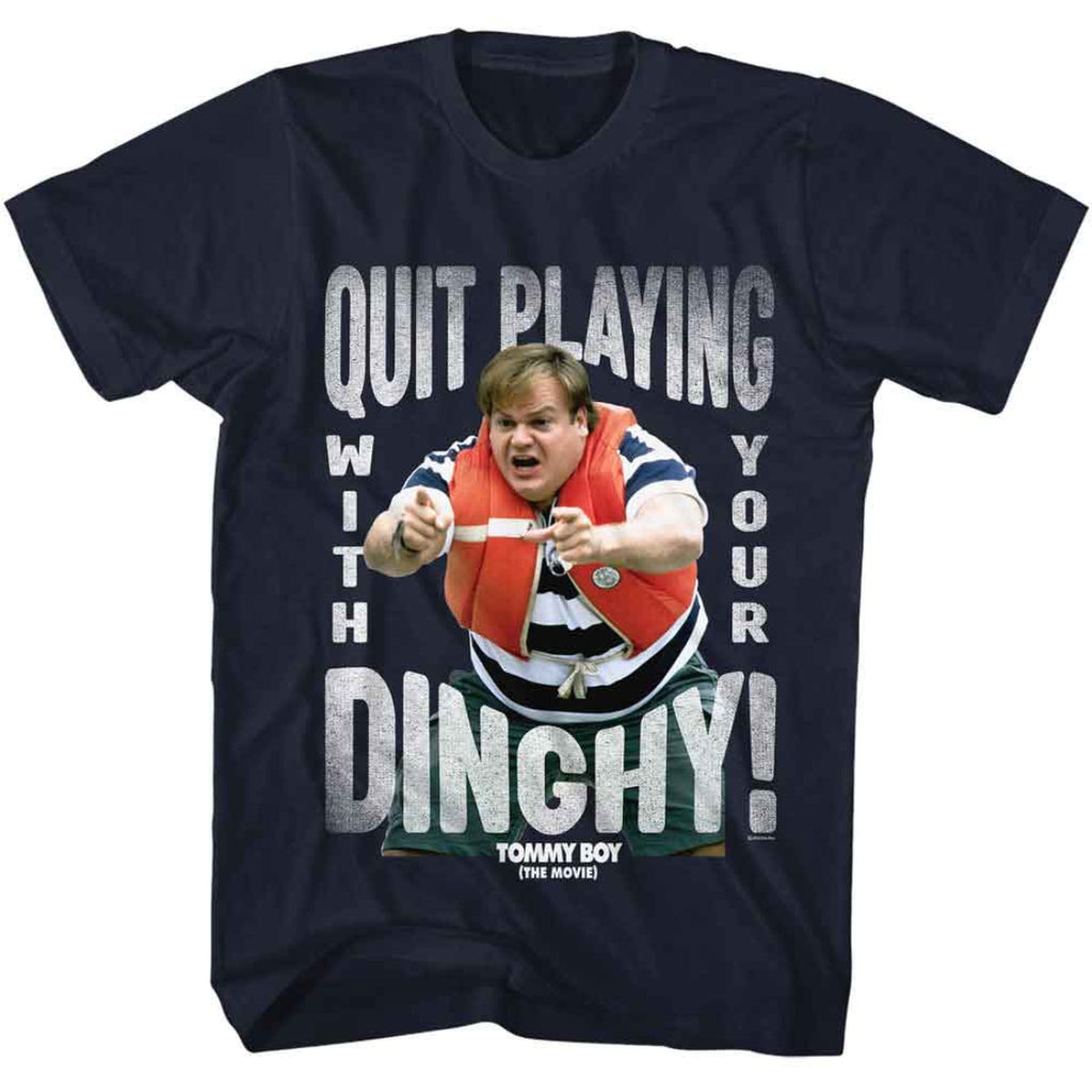 Navy blue Tommy Boy t-shirt with a graphic of a person in a life vest and text 'Quit Playing With Your Dinghy! Tommy Boy The Movie'.