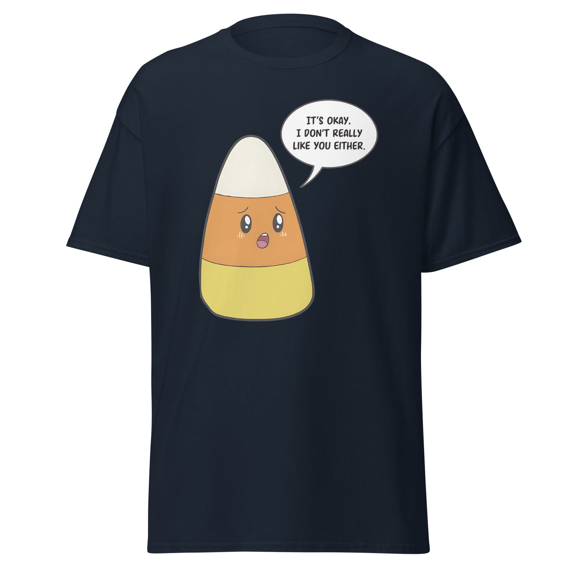 Navy / S Candy Corn I Don't Like You Either Halloween Unisex T-Shirt 7819165_11561