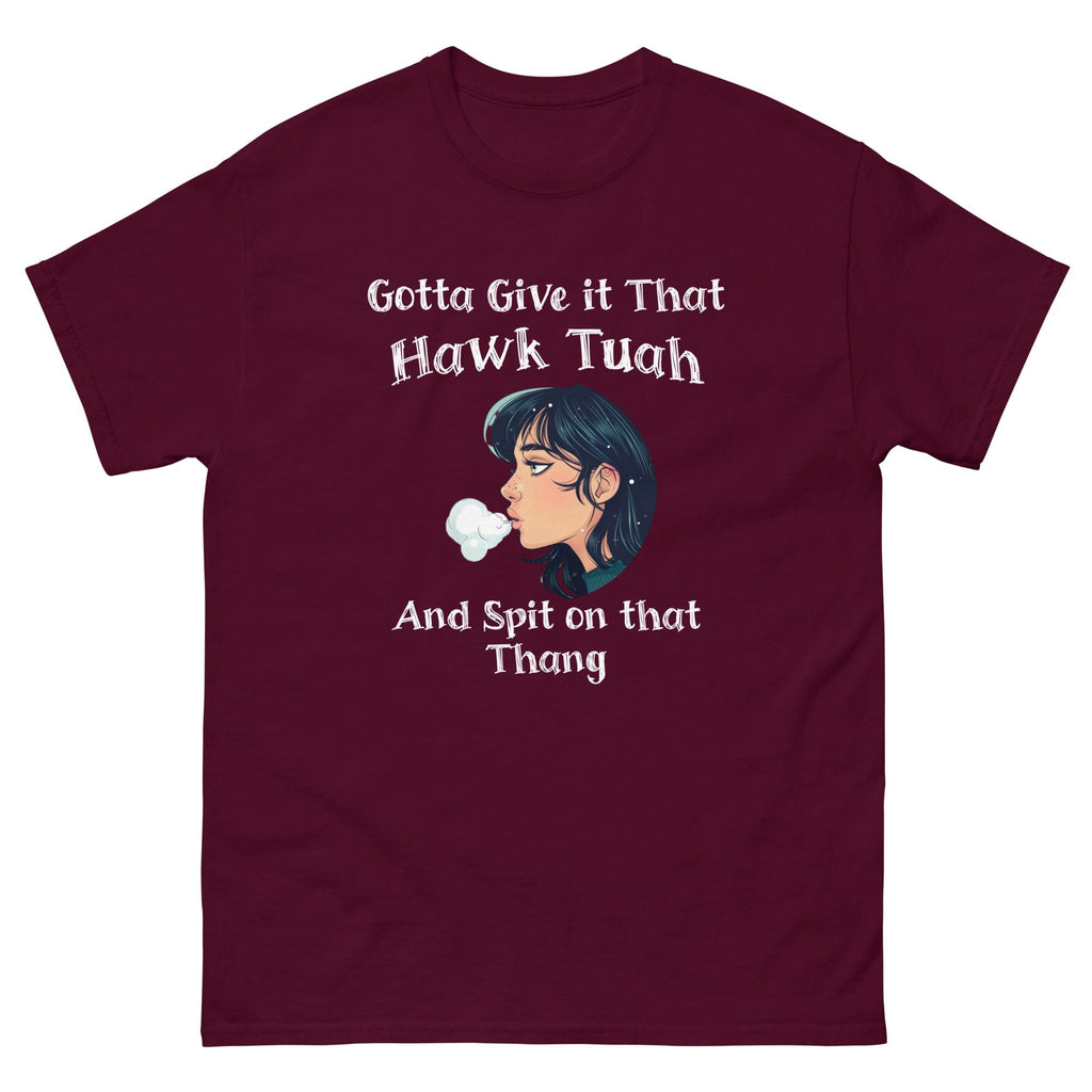 Maroon / S Gotta Give it that Hawk Tuah T-Shirt 8543725_12634