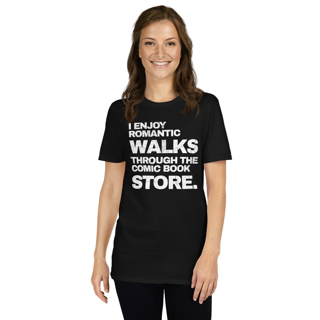 I Enjoy Romantic Walks Through The Comic Book Store T-Shirt