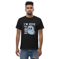 Black / S I'm Here for the Boos T-Shirt 2373870_11546