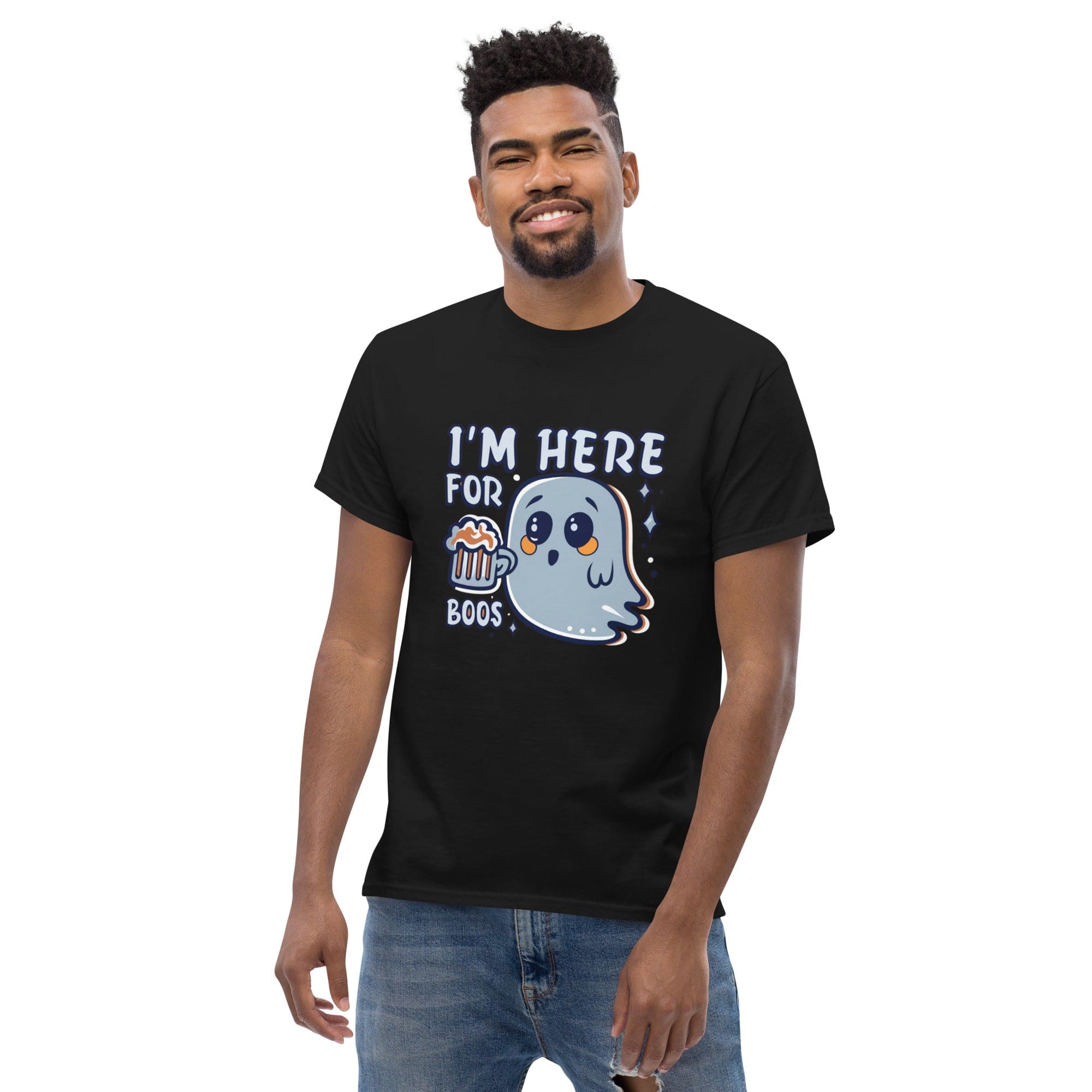 I'm Here for the Boos T-Shirt