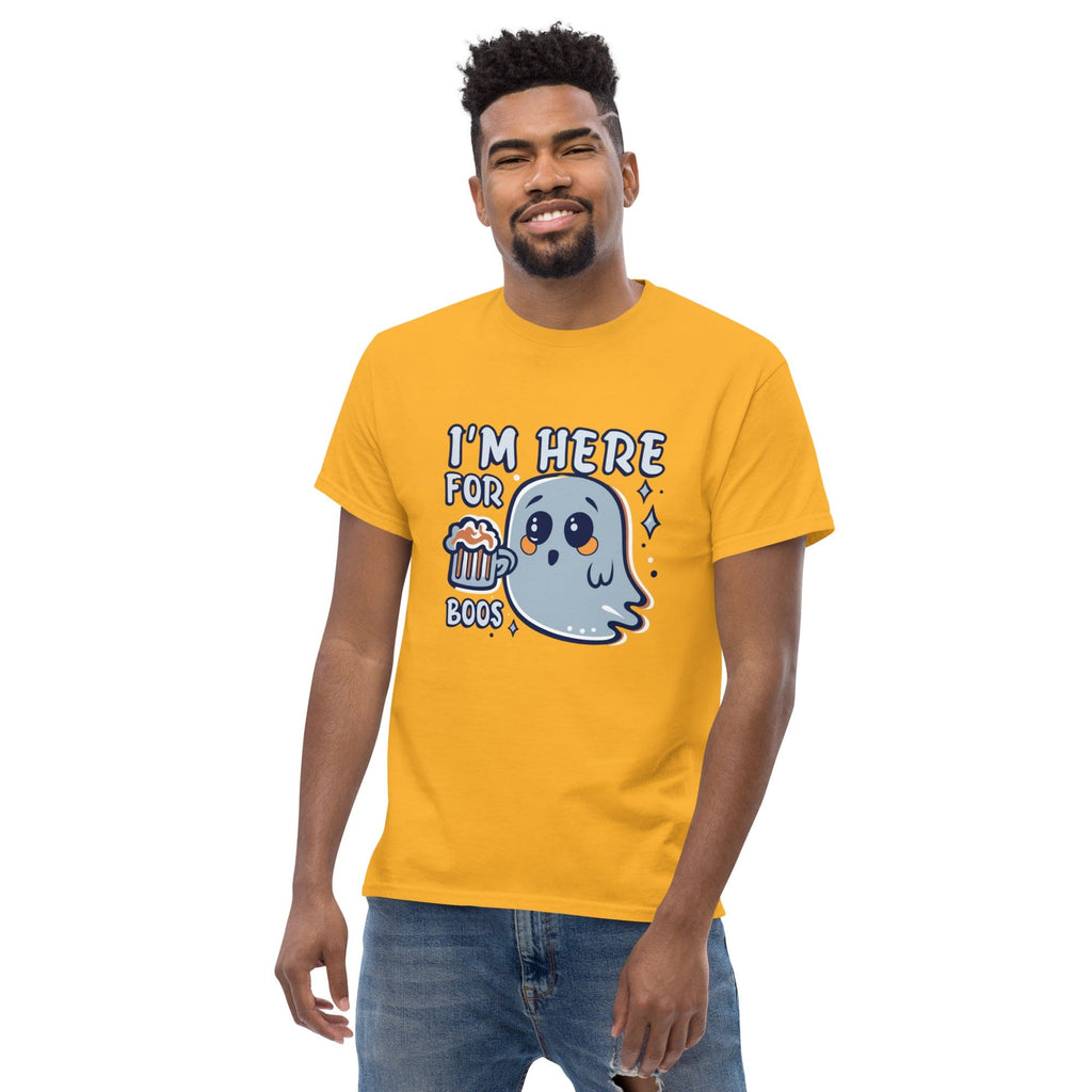 I'm Here for the Boos T-Shirt