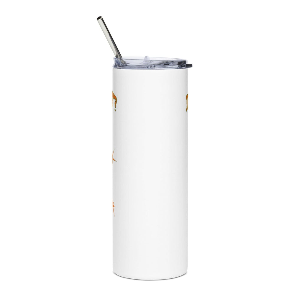 Is It Halloween Yet 20oz Stainless Steel Tumbler