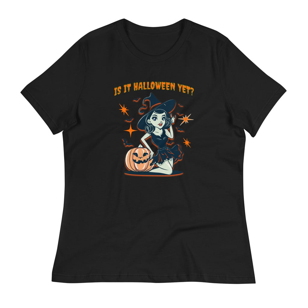 Is It Halloween Yet? Women's Relaxed T-Shirt