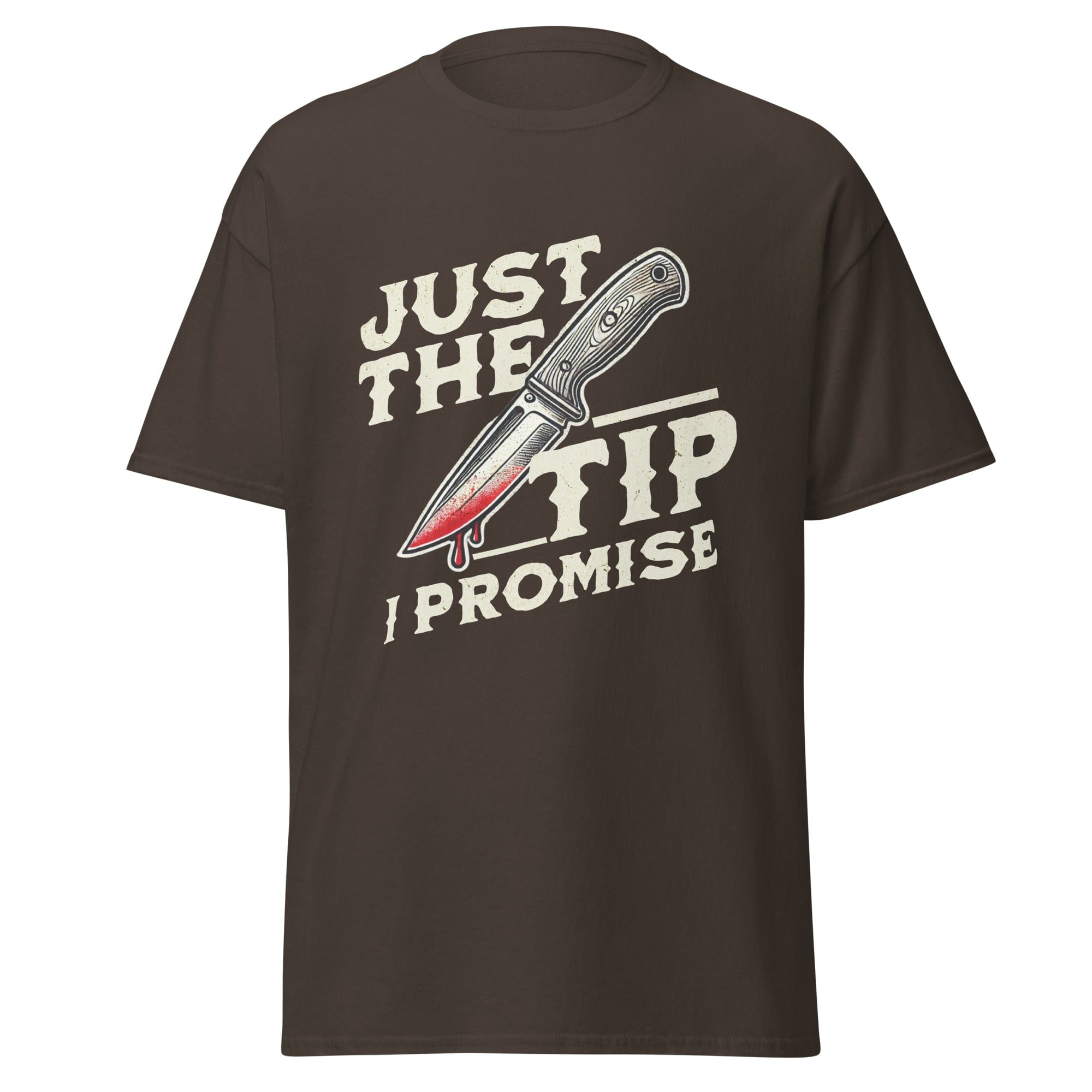 Dark Chocolate / S Just the Tip I Promise Bloody Knife Horror T-Shirt 4644796_15837