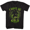 Leprechaun I Want Me Gold T-Shirt