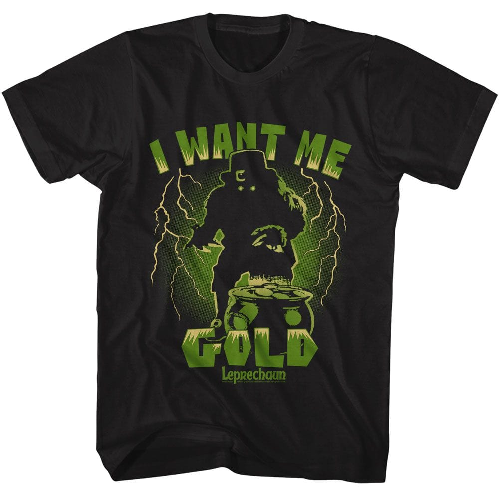 Leprechaun I Want Me Gold T-Shirt