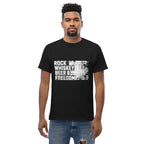 Rock Whiskey Beer & Freedom T-shirt
