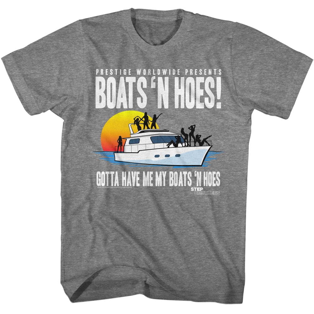 Shirt Step Brothers Boats n Hoes T-Shirt