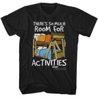 Step Brothers Room For Activities T-Shirt