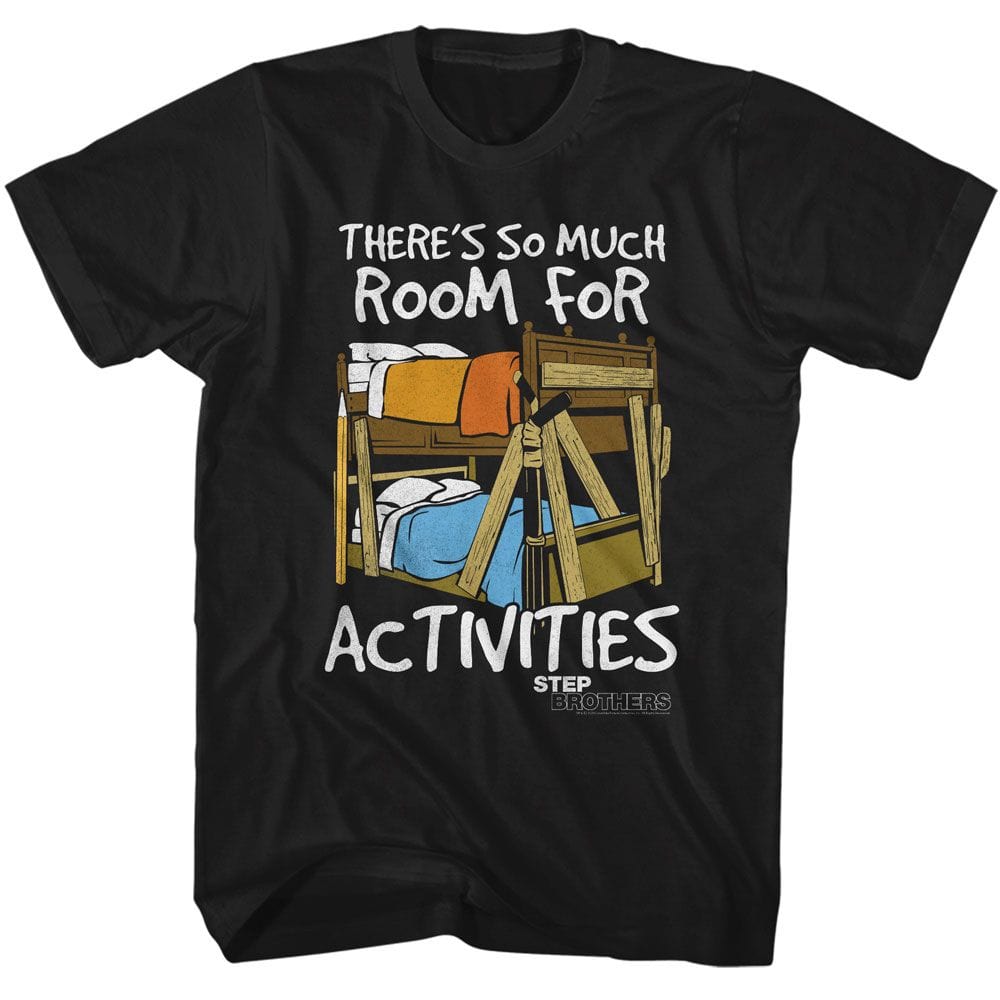 Shirt Step Brothers Room For Activities T-Shirt