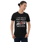 Black / S Eat Pizza and Watch Horror Movies T-Shirt 2233660_474