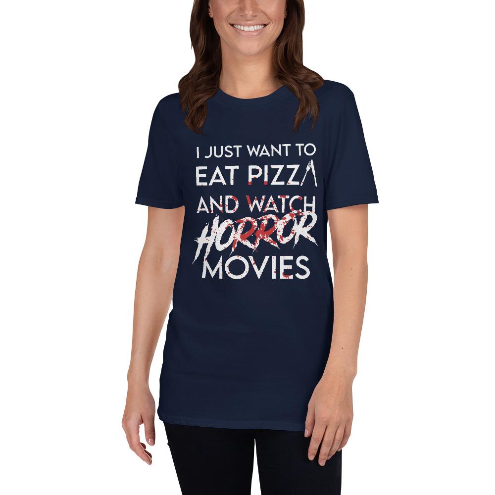Eat Pizza and Watch Horror Movies T-Shirt