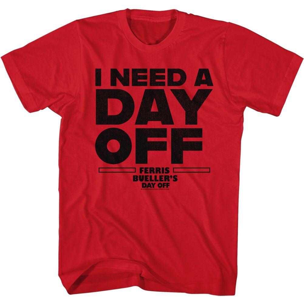 Ferris Bueller's Day Off - I Need a Day Off Slim Fit T-Shirt