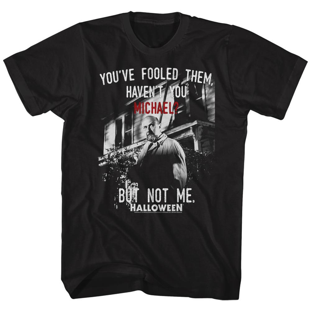 Halloween - Not Me T-Shirt