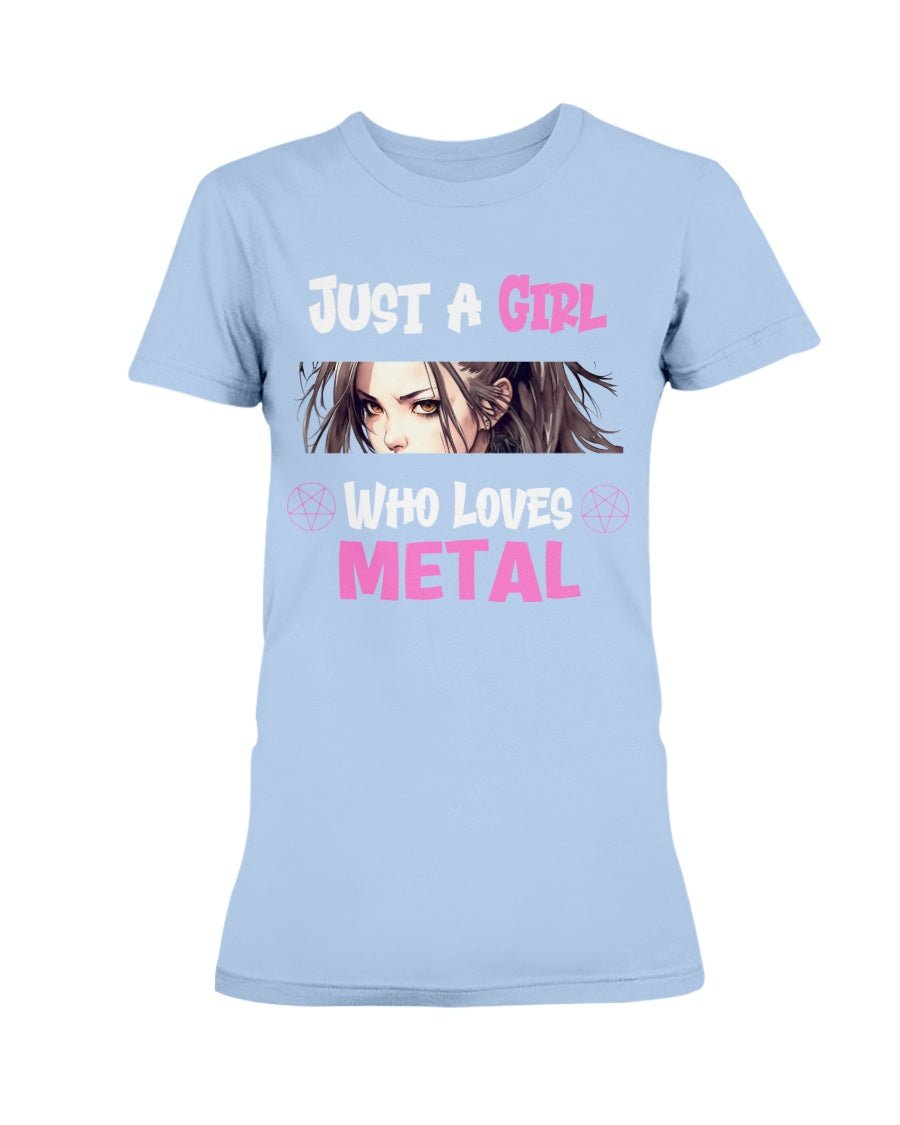 Light Blue / XS Just a Girl Who Loves Metal Women's T-Shirt FUEL-0AB7E74