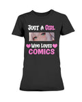 Black / XS Just a Girl Who Loves Comics Women's T-Shirt FUEL-FB41C06