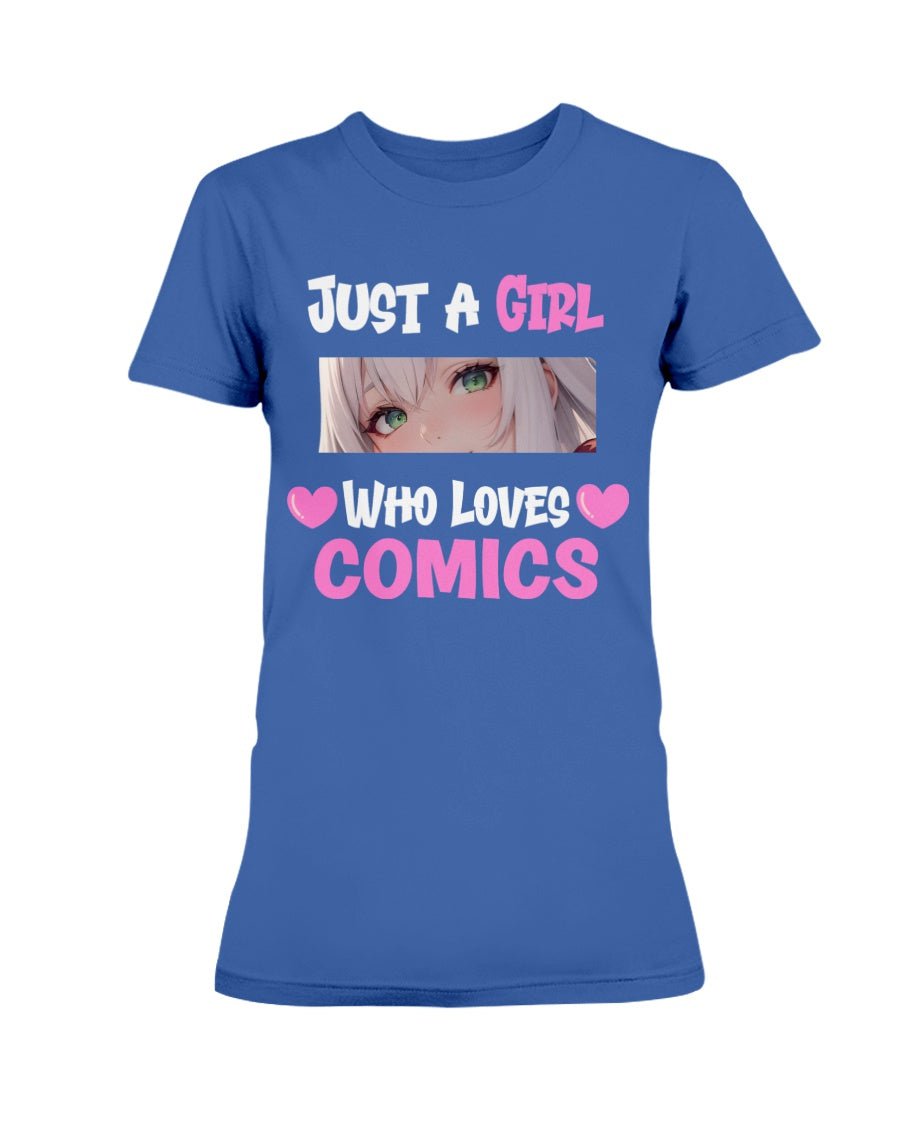 Royal Blue / XS Just a Girl Who Loves Comics Women's T-Shirt FUEL-30A56CA