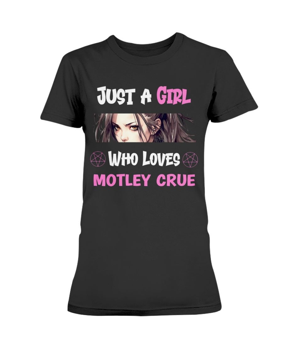 Black / XS Just a Girl Who Loves Motley Crue Women's T-Shirt FUEL-CA5A777