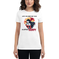 Load image into Gallery viewer, White / S Life&#39;s Too Short Not To Be A Little Vampy Women&#39;s Premium t-shirt 9985328_4897

