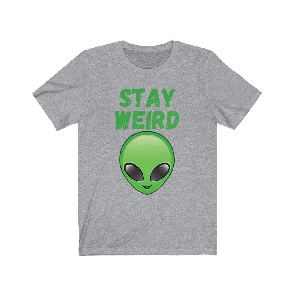 Athletic Heather / S Stay Weird Alien Face T-Shirt 2771874515