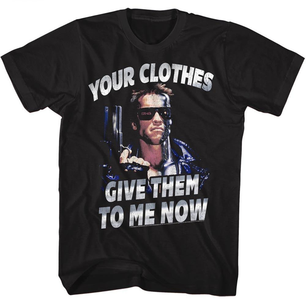 Shirt Terminator - Your Clothes T-Shirt