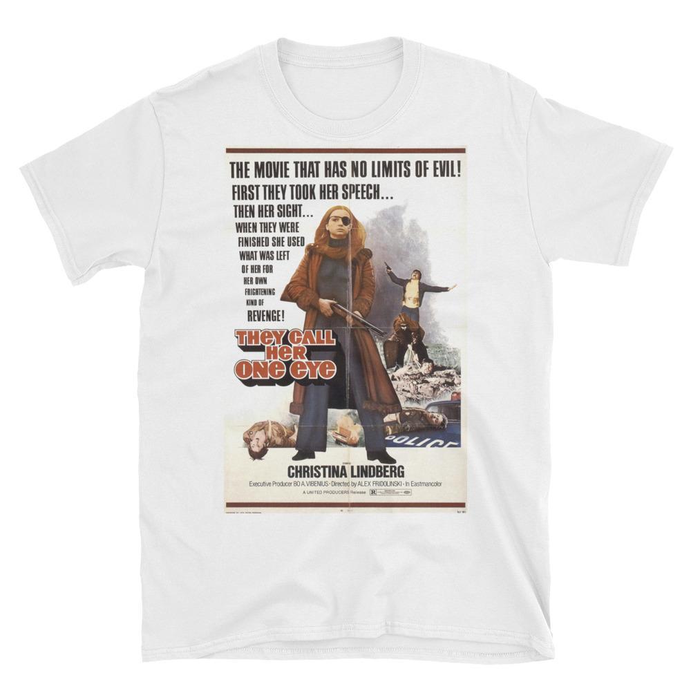 White / S They Call Her One Eye Cult Movie Grindhouse T-Shirt
