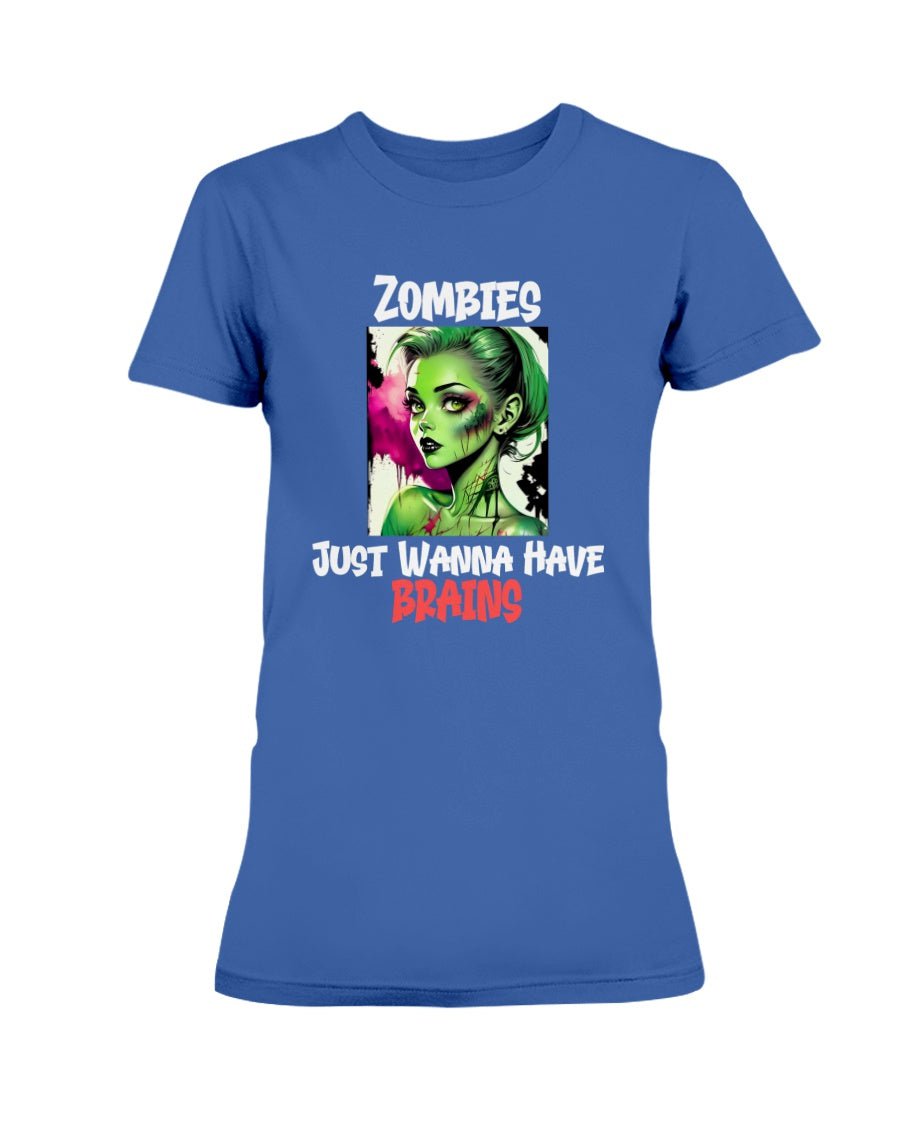 Royal Blue / XS Zombies Just Wanna Have Brains Women's T-Shirt FUEL-3CCF201